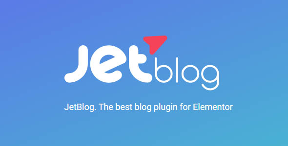 free Download JetBlog 2.3.6 – Blog Plugin for Elementor Nuled