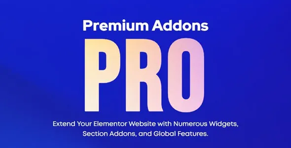 free Download Premium Addons Pro for Elementor 2.9.12 Nulled Nuled